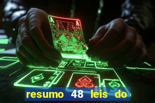 resumo 48 leis do poder pdf